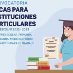 Lanzan convocatoria para obtener becas entre estudiantes sobresalientes