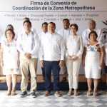 Las alcaldesas y alcaldes metropolitanos en coordinación con el Gobierno del Estado firman convenio para mejorar la calidad de vida de la población